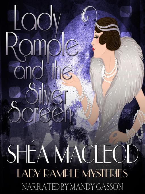 Title details for Lady Rample and the Silver Screen by Shéa MacLeod - Available